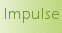 Impulse